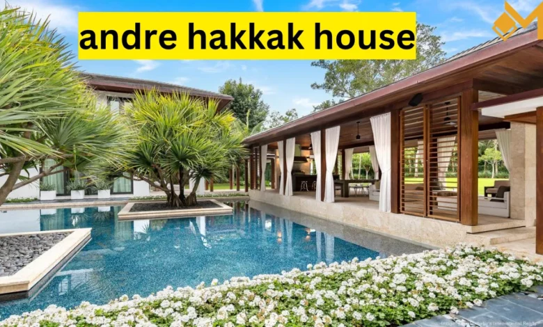 Andre Hakkak House